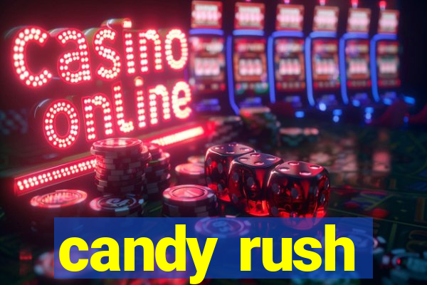 candy rush